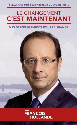 Le changement c'est maintenant ! Sign Franois Hollande