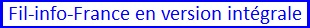 Fil-info-France, version intégrale gratuite ! 2017 Fil-info-France, version intégrale gratuite ! 2017.