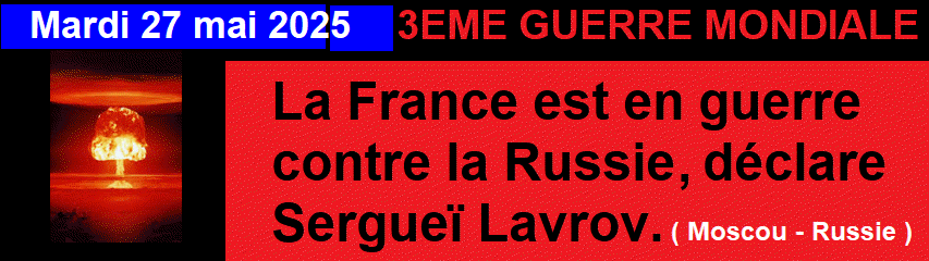 La France est en guerre contre la Russie dclare Sergue Lavrov