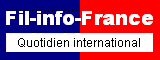 Fil-info-France, quotidien international francophe indpendant