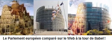 Le Parlement europen de Strasbourg compar  la tour de Babel.