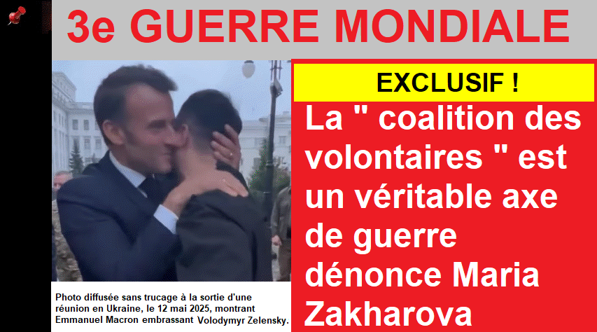 La coalition des volontaires est un v�ritable axe de guerre d�nonce Maria Zakharova