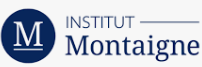 Institut Montaigne propose des �tudes et des d�bats sur les politiques publiques