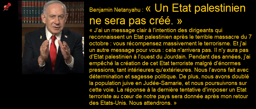 Premier ministre Benjamin Netanyahu : � Un �tat palestinien ne sera pas cr��. �